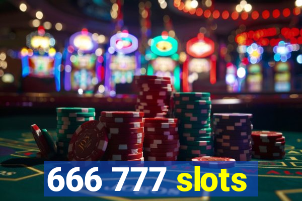 666 777 slots